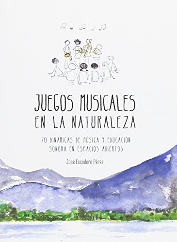 9788494065293: Juegos musicales en la naturaleza