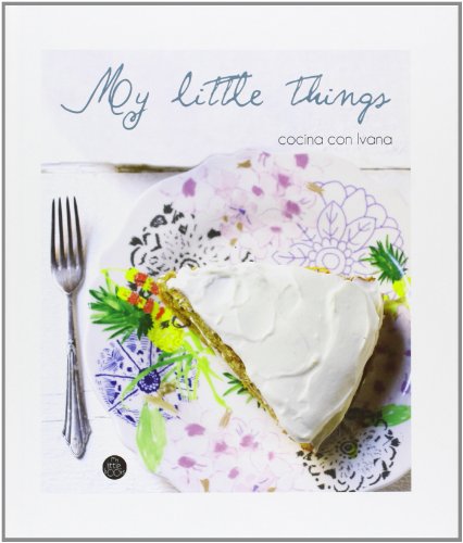 Imagen de archivo de My little things : Cocina con Ivana a la venta por medimops