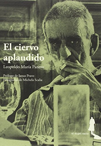 Imagen de archivo de EL CIERVO APLAUDIDO a la venta por KALAMO LIBROS, S.L.