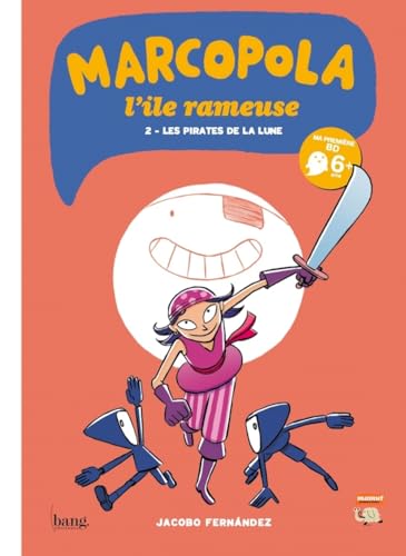 Beispielbild fr Marcopola : L'le Rameuse. Vol. 2. Les Pirates De La Lune zum Verkauf von RECYCLIVRE