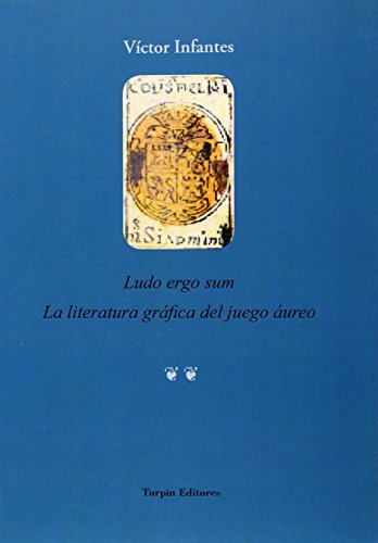 Imagen de archivo de Ludo ergo sum. La literatura grfica del juego ureo (Libros de Sansuea) a la venta por Vrtigo Libros