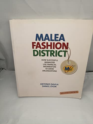 Beispielbild fr Malea Fashion District: How Successful Managers Use Financial Information to Grow Organizations, 2 Edition zum Verkauf von SecondSale