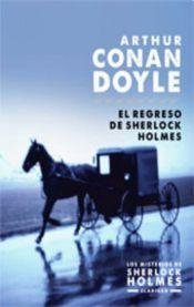 Imagen de archivo de Regreso De Sherlock Holmes, El - Sir Arthur Conan Doyle a la venta por Juanpebooks