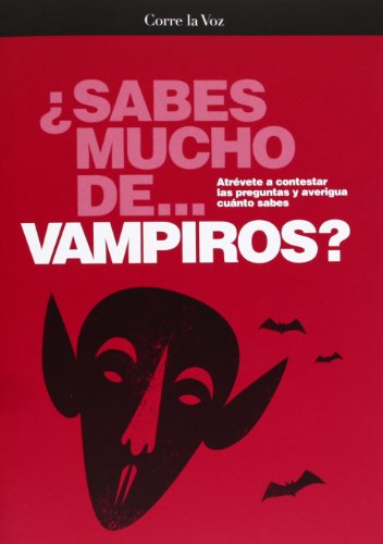 Imagen de archivo de SABES MUCHO DE. VAMPIROS? a la venta por KALAMO LIBROS, S.L.