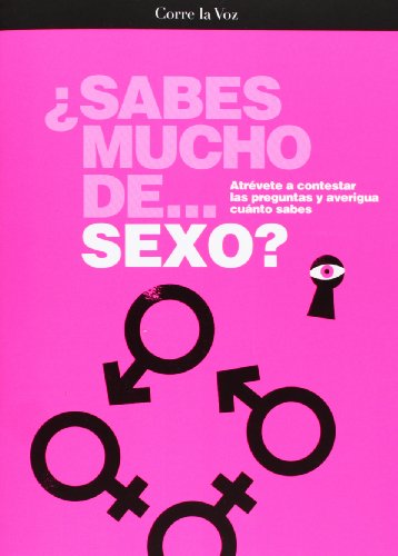 Imagen de archivo de SABES MUCHO DE. SEXO?: Atrvete a contestar las preguntas y averigua cunto sabes a la venta por KALAMO LIBROS, S.L.