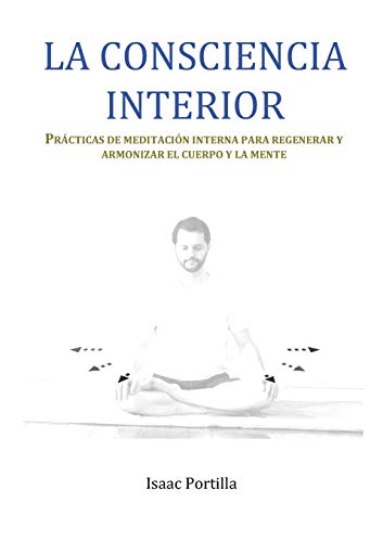 Stock image for La Consciencia Interior (Spanish Edition) for sale by Lucky's Textbooks