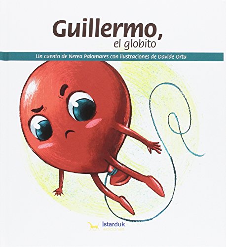 Imagen de archivo de Guillermo, el globito a la venta por AG Library