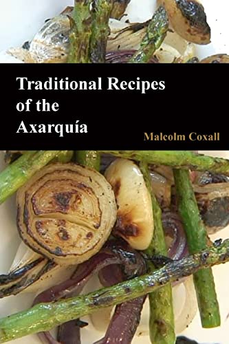 Imagen de archivo de Traditional Recipes of the Axarquia a la venta por Book Deals