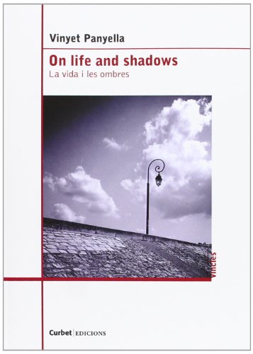 9788494094521: On life and shadows : La vida i les ombres