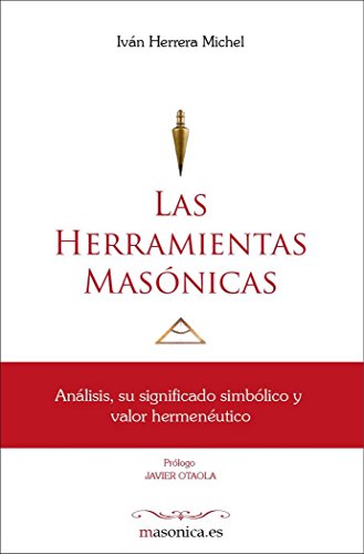 Stock image for las herramientas masonicas Ed. 2020 for sale by LibreriaElcosteo