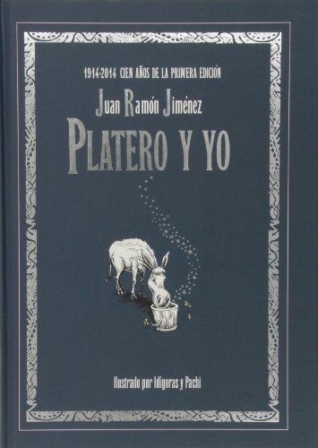 9788494096693: Platero y yo 1914-2014 Cien aos de la primera edicin