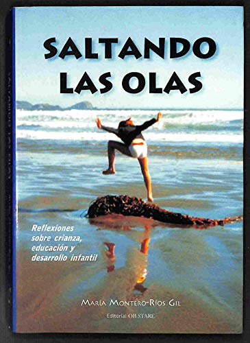 Imagen de archivo de Saltando Las Olas, De Maria Montero-rios Gil. Editorial Ob Stare En Espa ol a la venta por Juanpebooks