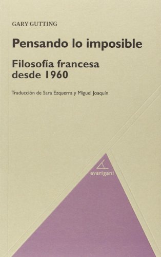 Beispielbild fr PENSANDO LO IMPOSIBLE: Filosofa francesa desde 1960 zum Verkauf von KALAMO LIBROS, S.L.