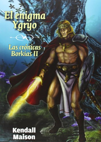 Imagen de archivo de CRONICAS BORKIAS 2 EL ENIGMA YGRYO a la venta por AG Library