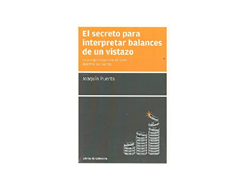 SECRETO PARA INTERPRETAR BALANCES DE UN VISTAZO,EL 8ED