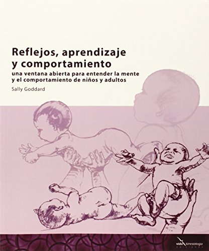 Stock image for REFLEJOS, APRENDIZAJE Y COMPORTAMIENTO: UNA VENTANA ABIERTA PARA ENTENDER LA MENTE Y EL COMPORTAMIENTO DE NIOS Y ADULTOS for sale by KALAMO LIBROS, S.L.