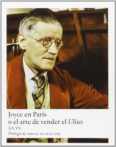 9788494108754: Joyce en Pars: o el arte de vender el Ulises (Narrativas)