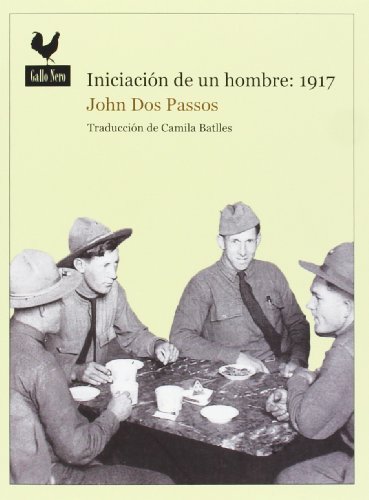 Beispielbild fr INICIACIN DE UN HOMBRE: 1917 zum Verkauf von Antrtica