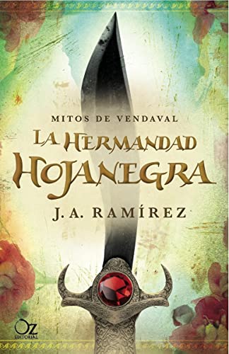 9788494112300: La hermandad Hojanegra: MITOS DE VENDAVAL VOL. 1 (OZ EDITORIAL)