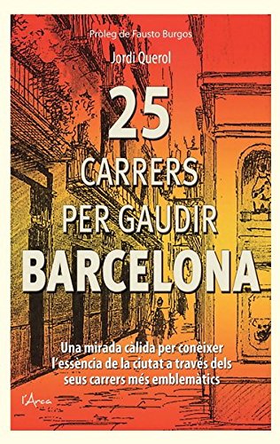 9788494113130: 25 carrers per Gaudi Barcelona