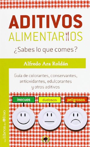 Beispielbild fr Aditivos Alimentarios sabes Lo Que Comes? zum Verkauf von Hamelyn