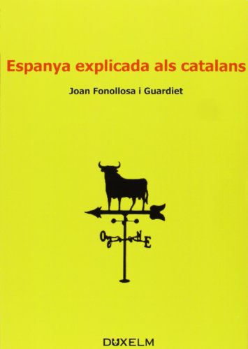 Imagen de archivo de Espanya Explicada Al Catalans a la venta por Hilando Libros