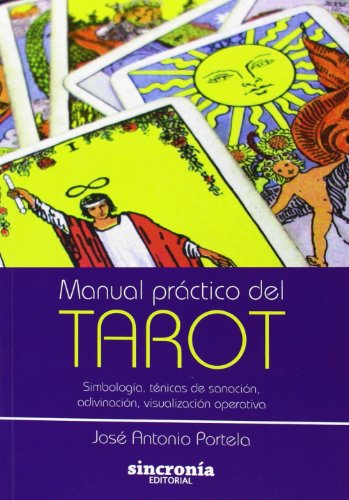 Beispielbild fr Manual prctico del tarot : simbologa, tcnicas de sanacin, adivinacin, visualizacin operativa zum Verkauf von medimops