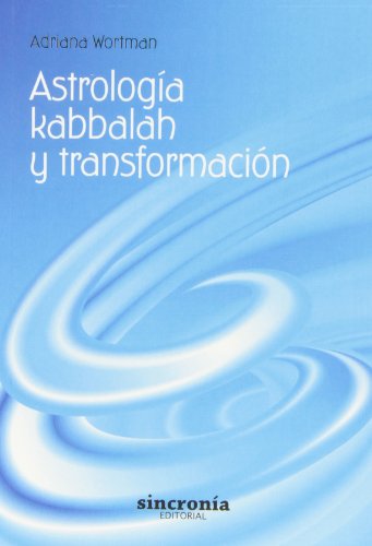 ASTROLOGÍA, KABBALAH Y TRANSFORMACIÓN