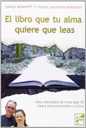 Stock image for EL LIBRO QUE TU ALMA QUIERE QUE LEAS: UNA HISTORIA DE VIDA QUE TE HAR REPLANTEARTE LA TUYA for sale by KALAMO LIBROS, S.L.