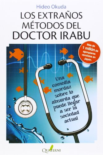 Beispielbild fr Los extraos mtodos del doctor Irabu zum Verkauf von medimops