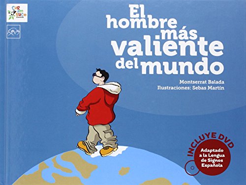 Imagen de archivo de EL HOMBRE MS VALIENTE DEL MUNDO a la venta por Zilis Select Books