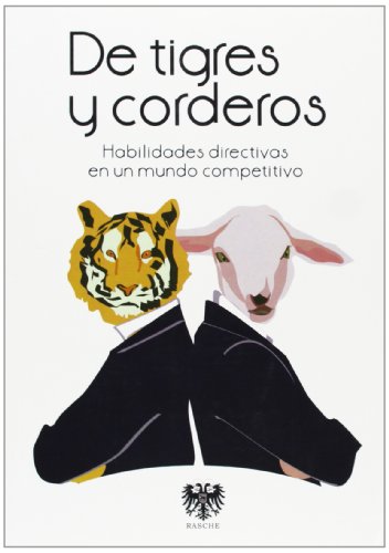 Imagen de archivo de De Tigres y Corderos a la venta por Hamelyn