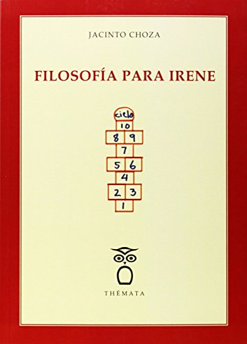 Imagen de archivo de FILOSOFIA PARA IRENE a la venta por Siglo Actual libros