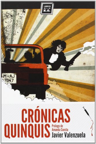 Imagen de archivo de Crónicas Quinquis (varios) a la venta por RecicLibros