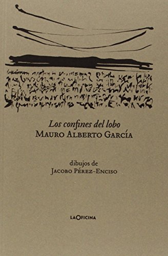 Imagen de archivo de LOS CONFINES DEL LOBO a la venta por KALAMO LIBROS, S.L.