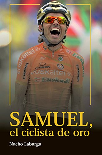 Samuel, el ciclista de oro.