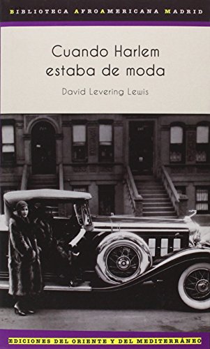 Beispielbild fr CUANDO HARLEM ESTABA DE MODA zum Verkauf von Zilis Select Books