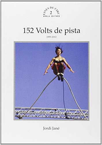 Stock image for 152 VOLTS DE PISTA 2. 1999-2012 for sale by KALAMO LIBROS, S.L.