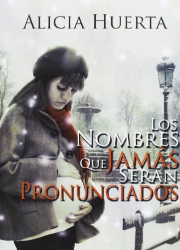 Beispielbild fr Los nombres que jams sern pronunciados zum Verkauf von Librera Prez Galds