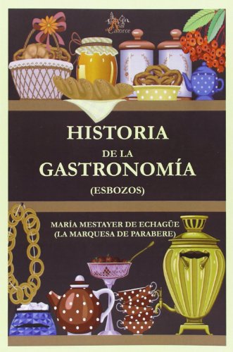 9788494134708: Historia de la gastronoma