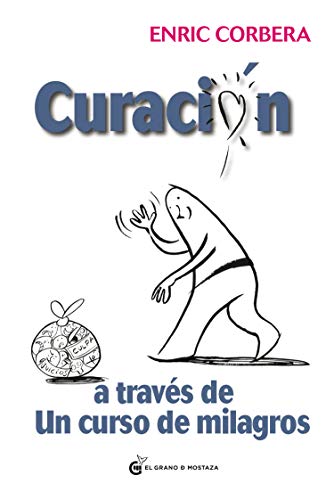 Beispielbild fr Curaci�n a trav�s de un curso de milagros (Spanish Edition) zum Verkauf von Wonder Book