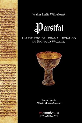 Stock image for Prsifal: Un estudio del drama inicitico de Richard Wagner (Spanish Edition) for sale by GF Books, Inc.