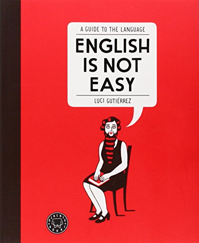 Beispielbild fr English is not easy: A guide to the language zum Verkauf von medimops