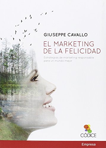 9788494141621: El Marketing De La Felicidad (EMPRESA)