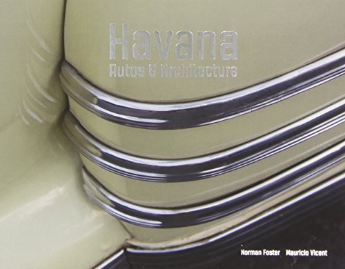 Imagen de archivo de Havana: Autos and architecture a la venta por AG Library