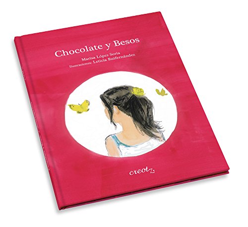 Stock image for CHOCOLATE Y BESOS for sale by KALAMO LIBROS, S.L.