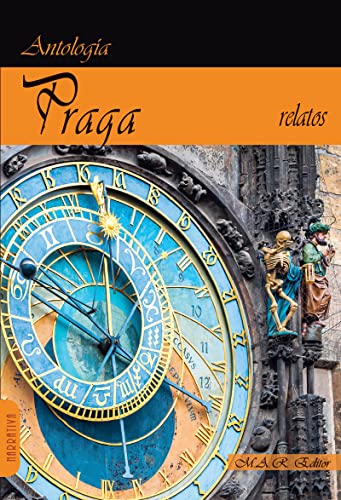 Stock image for Praga: Antologa de Relatos. for sale by Hamelyn