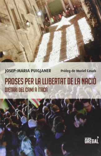 Stock image for Proses per la llibertat de la naci: Puigjaner I Matas, Josep-Maria for sale by Iridium_Books