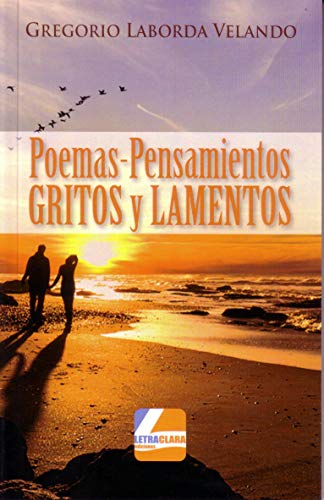 9788494151712: POEMAS-PENSAMIENTOS GRITOS Y LAMENTOS