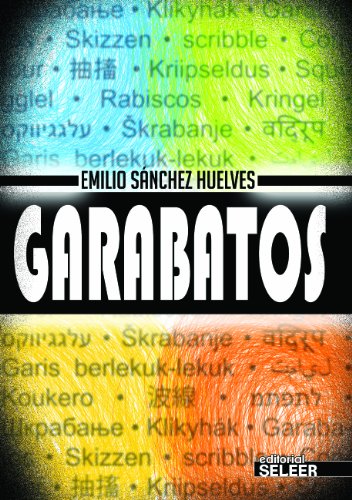 GARABATOS. - SANCHEZ HUELVES, Emilio.